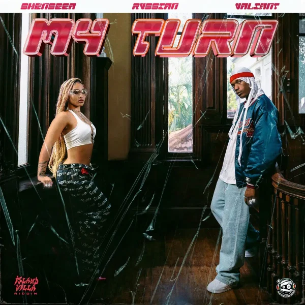 Valiant X Shenseea X Rvssian - My Turn