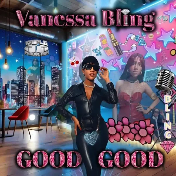 Vanessa Bling - Good Good