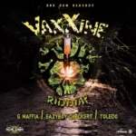 Vaxxine Riddim – Rok Dem Records