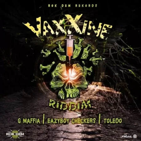vaxxine riddim - rok dem records