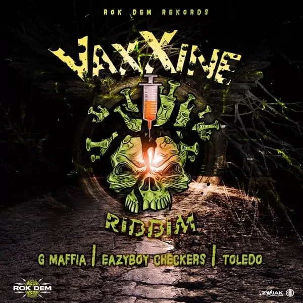 vaxxine riddim - rok dem records