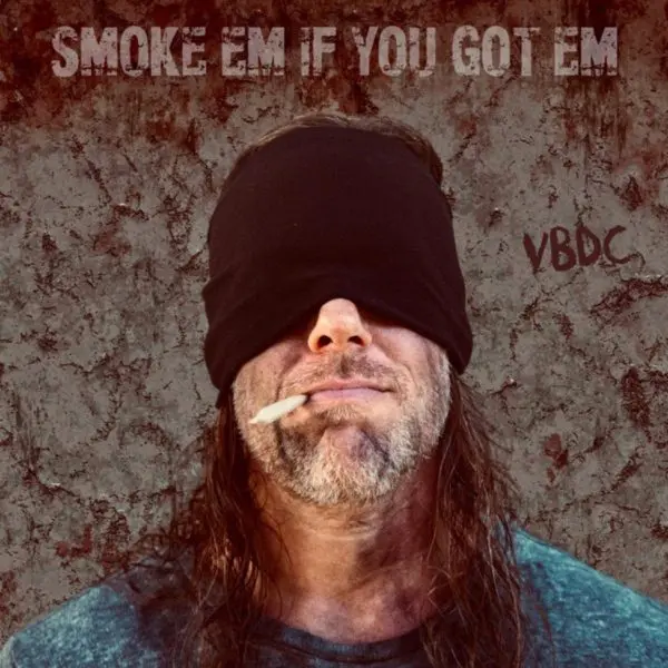 Venice Beach Dub Club - Smoke 'em If You Got 'em