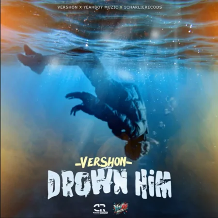 Vershon - Drown Him