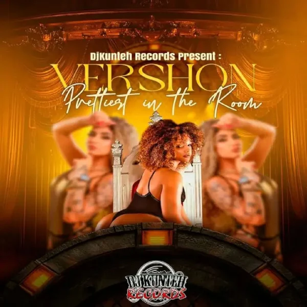 Vershon - Prettiest In The Room