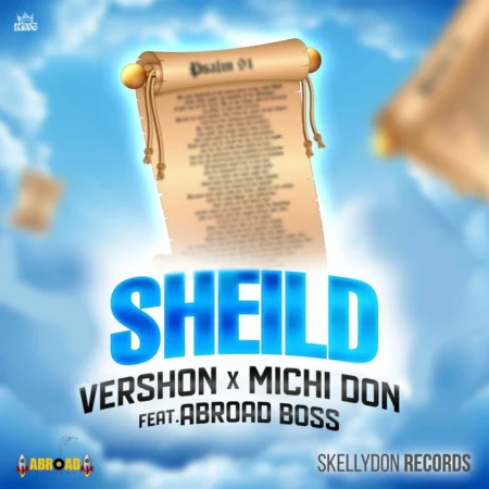 Vershon x Michidon x Abroad Boss – Sheild Vershon X Michidon X Abroad Boss - Sheild