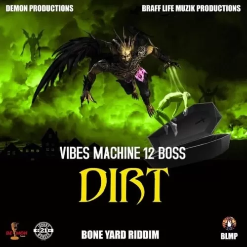 vibes machine 12 boss - dirt