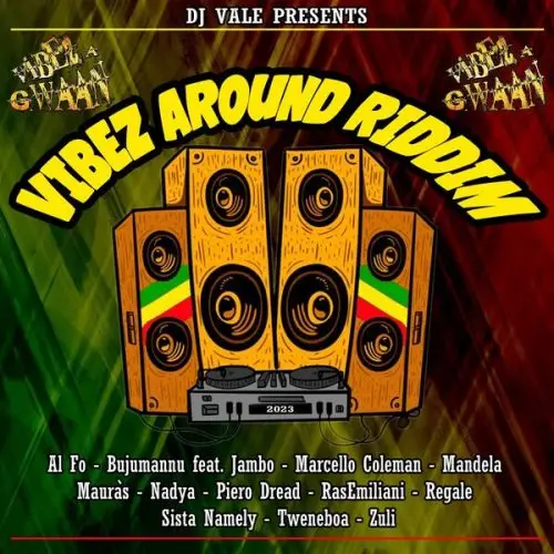 Vibez Around Riddim - Vina Records 2023