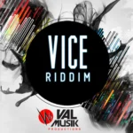 Vice Riddim – Val Musik Productions
