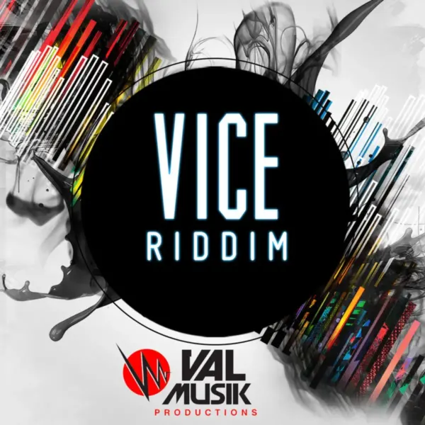 Vice Riddim Vice Riddim - Val Musik Productions
