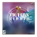 Victims Riddim – Hyper Workz