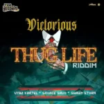 Victorious Thug Life Riddim – T100 Records