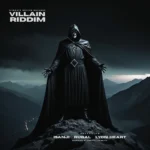 Villain Riddim (2025) – Murrays Empire Records