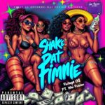 Vintage OG Ft. Wai Fuzion – Shake Dat Fimmie