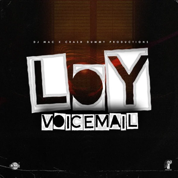 Voicemail - L.o.y.