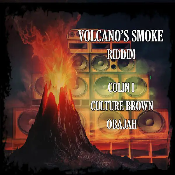 Volcano's Smoke Riddim - Grheg Pedrosa Loncol