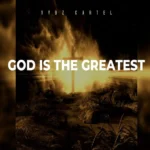 Vybz Kartel – God Is The Greatest