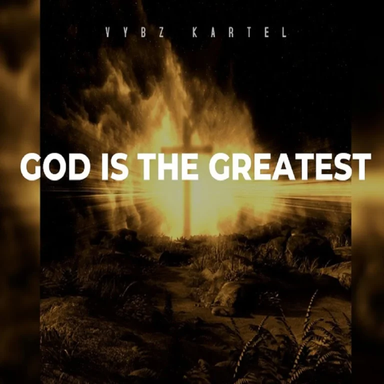 Vybz Kartel – God Is The Greatest Vybz Kartel - God Is The Greatest