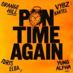 Vybz Kartel, Idris Elba & Young Alpha – Pon Time Again
