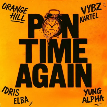 Vybz Kartel, Idris Elba & Young Alpha - Pon Time Again