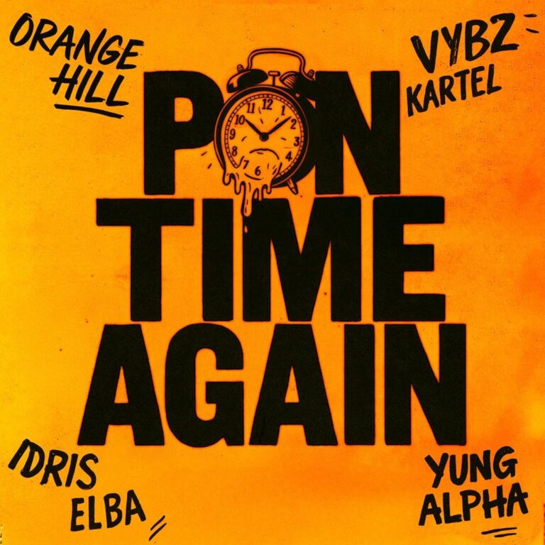 Vybz Kartel, Idris Elba & Young Alpha - Pon Time Again
