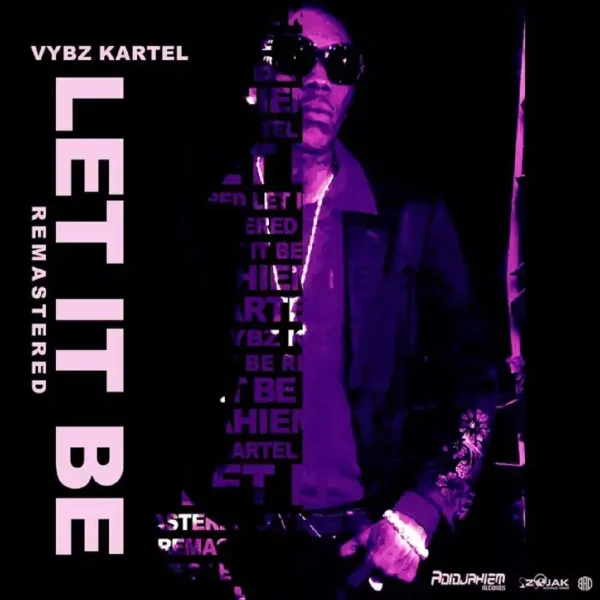 Vybz Kartel - Let It Be (remastered)