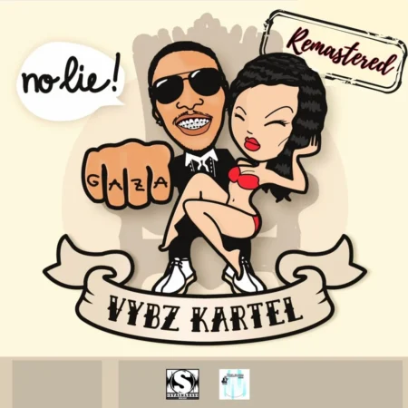 Vybz Kartel – No Lie (Remastered) Vybz Kartel - No Lie (remastered)