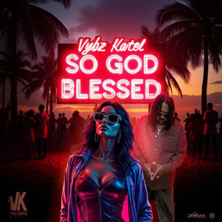 Vybz Kartel - So God Blessed