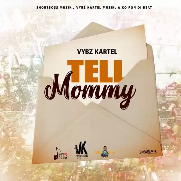 vybz kartel - tell mommy