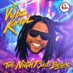 Vybz Kartel – The Night Just Begin