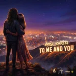 Vybz Kartel – To Me and You