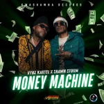 Vybz Kartel x Shawn Storm – Money Machine