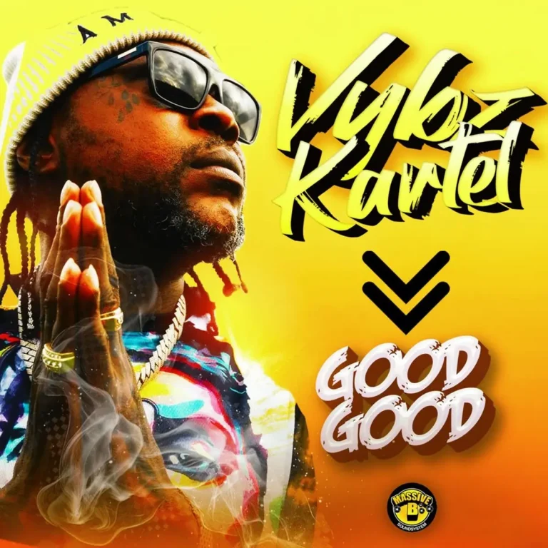 Vybz kartel – Good Good Vybz Kartel - Good Good
