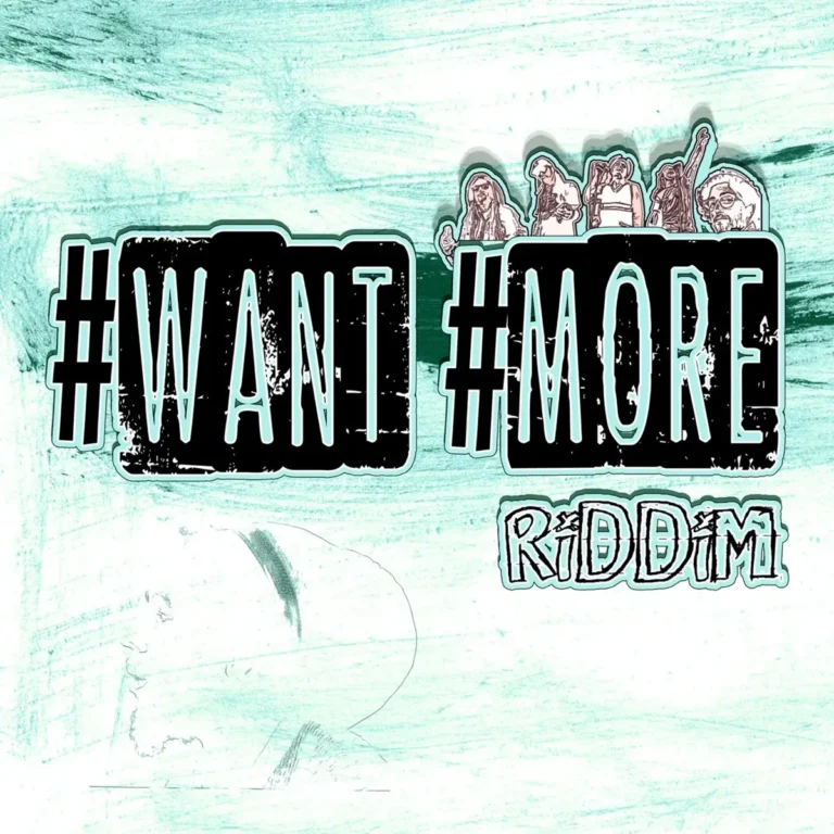 Want More Riddim - Rising Time Production