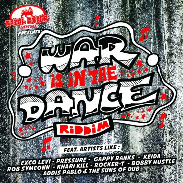War Is In The Dance Riddim - Royal Order Music