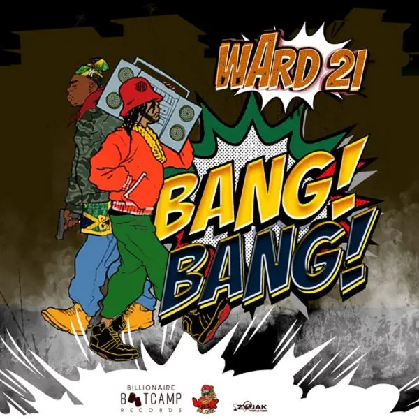 Ward 21 - Bang Bang