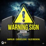 Warning Sign Riddim – Little Thunder Music