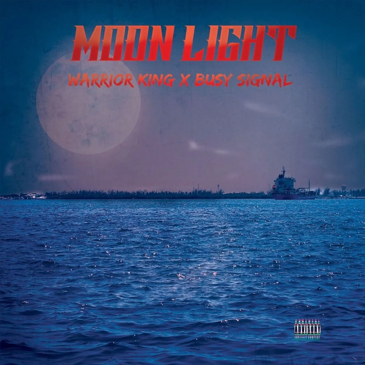 Warrior King X Busy Signal - Moonlight