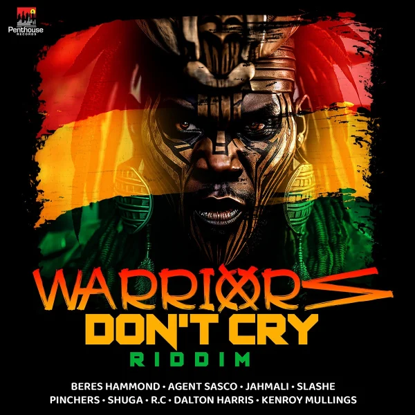 Warriors Don't Cry Riddim - Penthouse Records