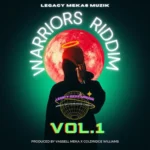 Warriors Riddim, Vol. 1 – Legacy Mekas Muzik