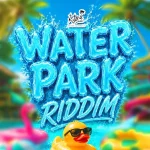 Waterpark Riddim – Island Shak Entertainment