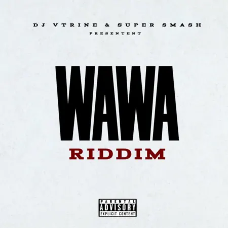 Wawa Riddim - Dj Vtrine