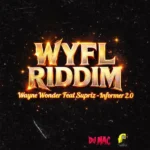Wayne Wonder Ft. Supriz – Informer 2.0 (WYFL Riddim)