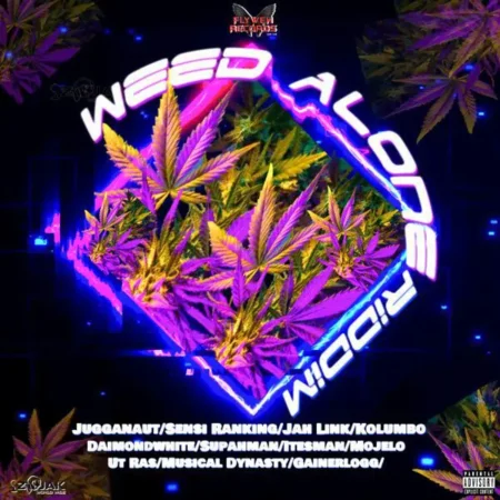 Weed Alone Riddim - Flyweh Records