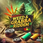Weed & Grabba Riddim – PantaSon Music Production