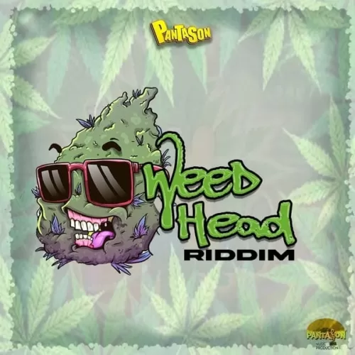 weed head riddim - pantason