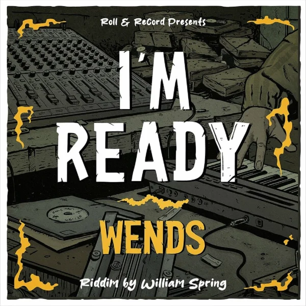 Wends & William Spring - I’m Ready