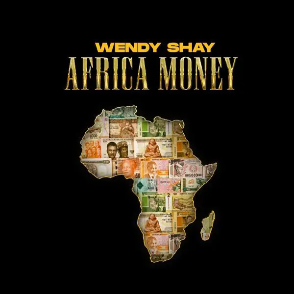 wendy shay - africa money