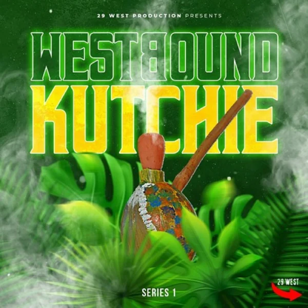 Westbound Kutchie Riddim - 29 West Productions