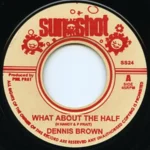 What About The Half Riddim – Sunshot