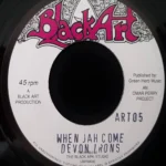 When Jah Come Riddim – Unknown Label